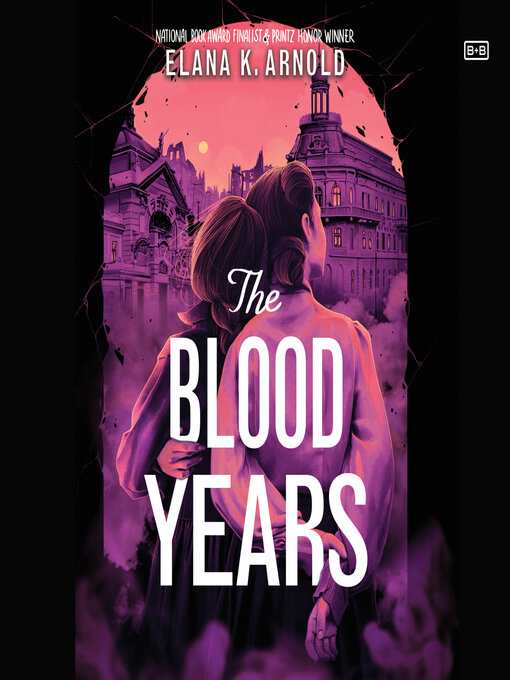 Title details for The Blood Years by Elana K. Arnold - Wait list